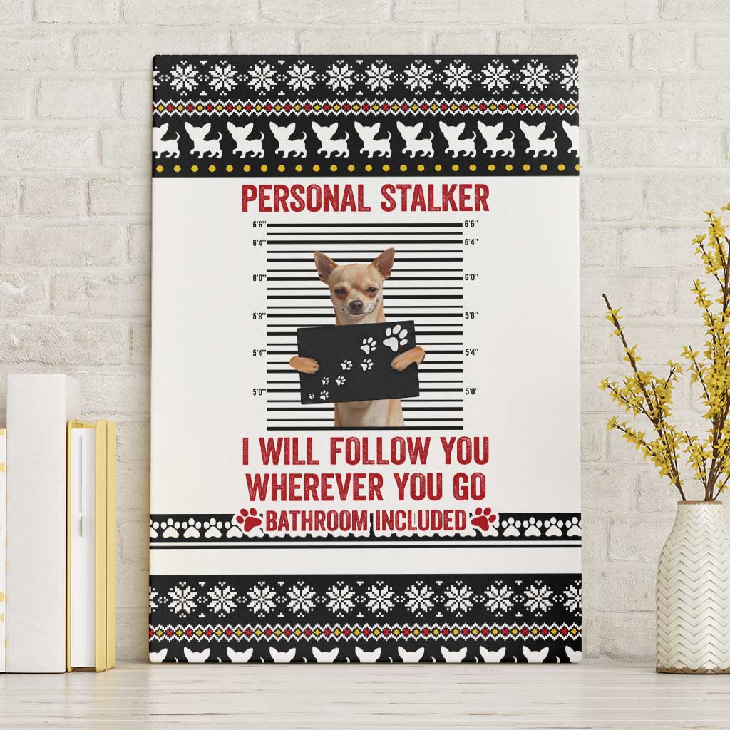 Chihuahua Personal Stalker Christmas Canvas Wall Art Xmas Holiday Patterns - Wonder Print Shop