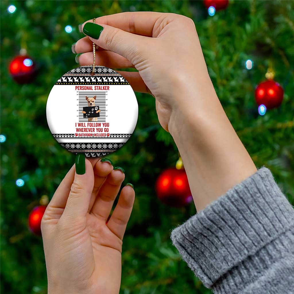 Chihuahua Personal Stalker Christmas Ceramic Ornament Xmas Holiday Patterns - Wonder Print Shop