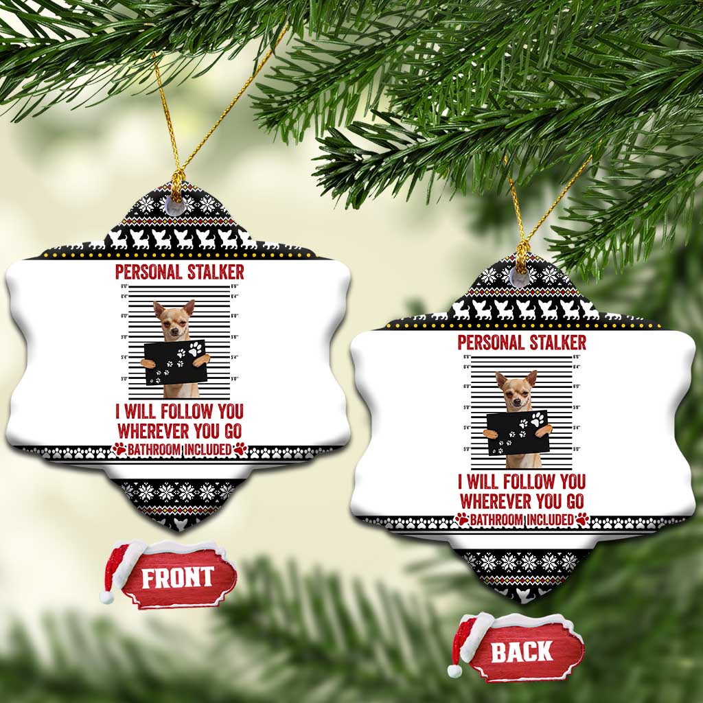 Chihuahua Personal Stalker Christmas Ceramic Ornament Xmas Holiday Patterns - Wonder Print Shop