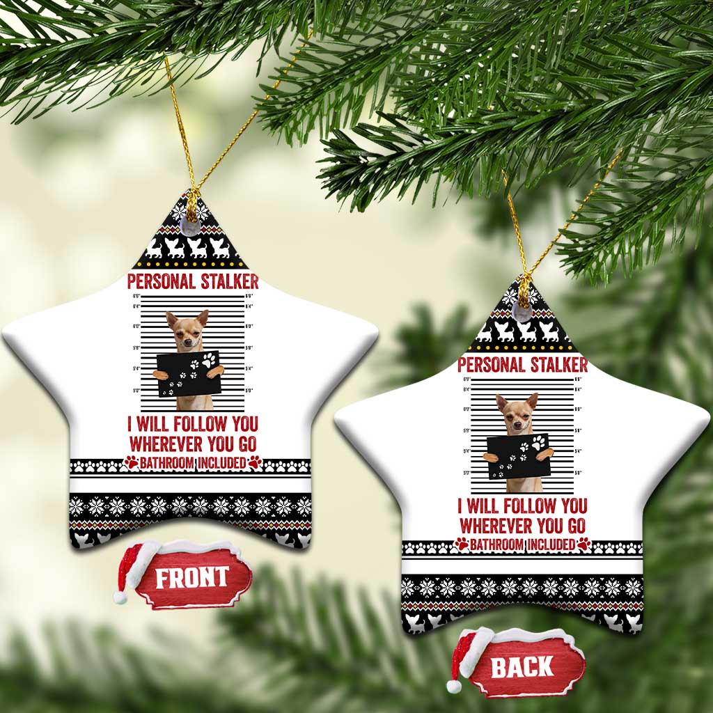 Chihuahua Personal Stalker Christmas Ceramic Ornament Xmas Holiday Patterns - Wonder Print Shop