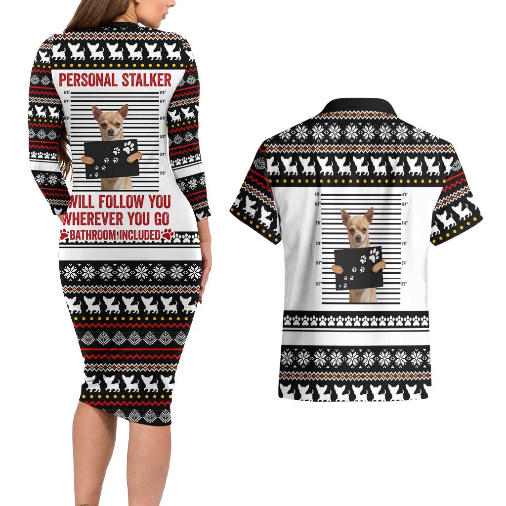 Chihuahua Personal Stalker Christmas Couples Matching Long Sleeve Bodycon Dress and Hawaiian Shirt Xmas Holiday Patterns - Wonder Print Shop