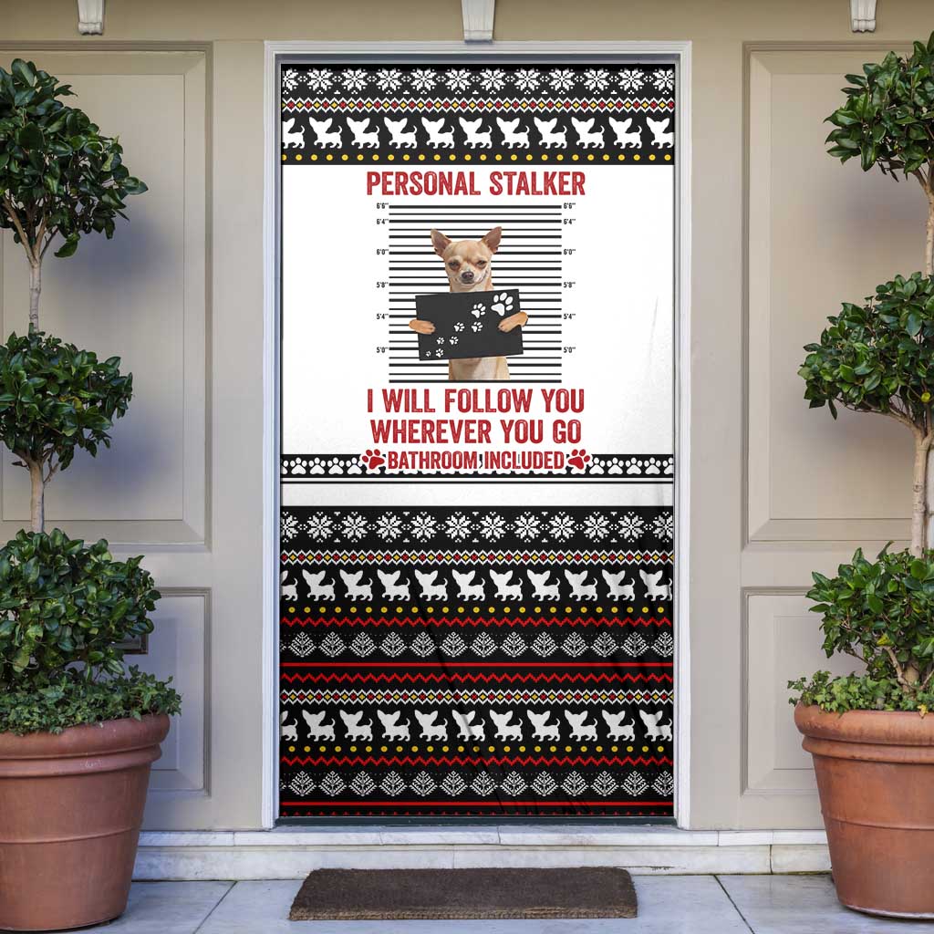 Chihuahua Personal Stalker Christmas Door Cover Xmas Holiday Patterns - Wonder Print Shop