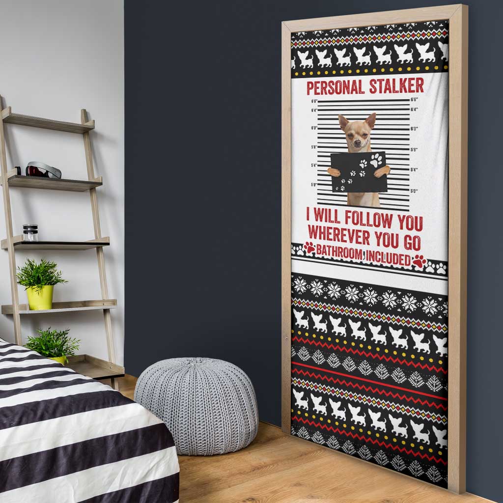 Chihuahua Personal Stalker Christmas Door Cover Xmas Holiday Patterns - Wonder Print Shop