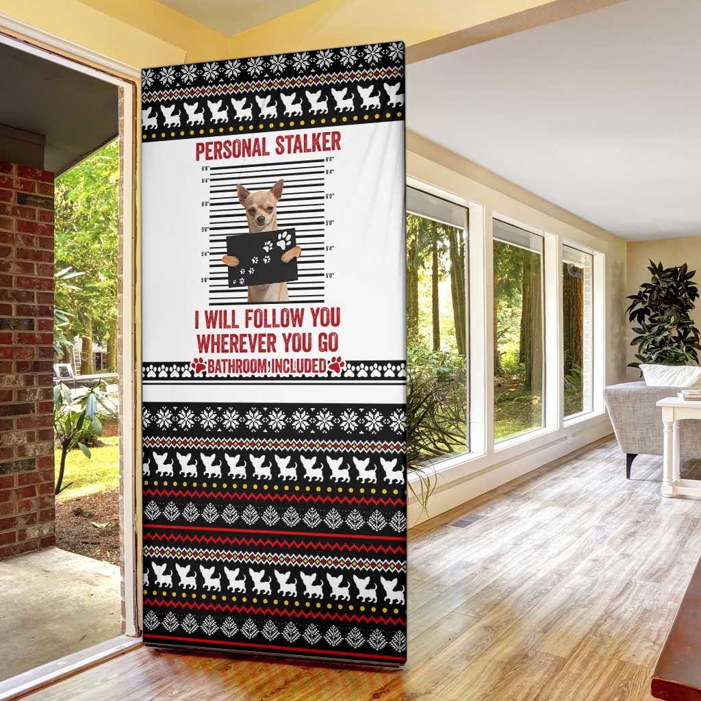 Chihuahua Personal Stalker Christmas Door Cover Xmas Holiday Patterns - Wonder Print Shop