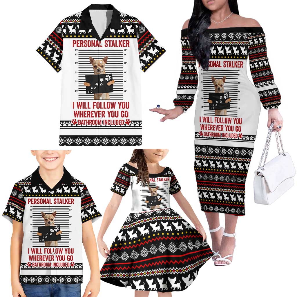 Chihuahua Personal Stalker Christmas Family Matching Off The Shoulder Long Sleeve Dress and Hawaiian Shirt Xmas Holiday Patterns - Wonder Print Shop