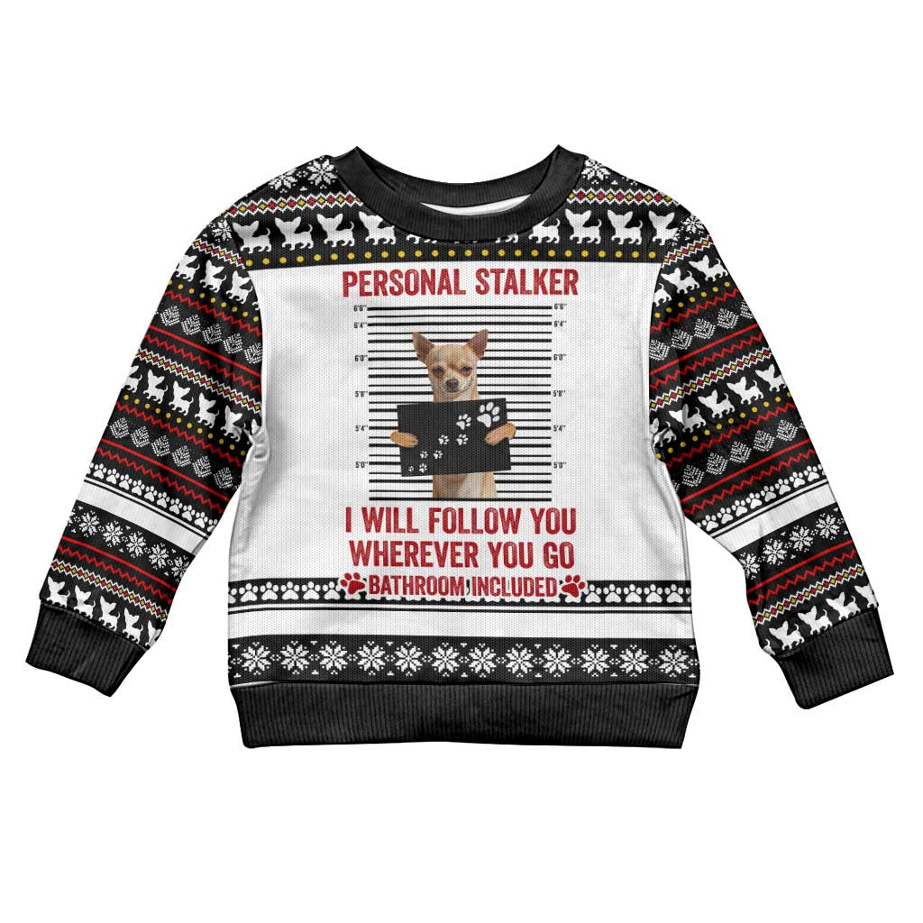 Chihuahua Personal Stalker Christmas Kid Ugly Christmas Sweater Xmas Holiday Patterns - Wonder Print Shop