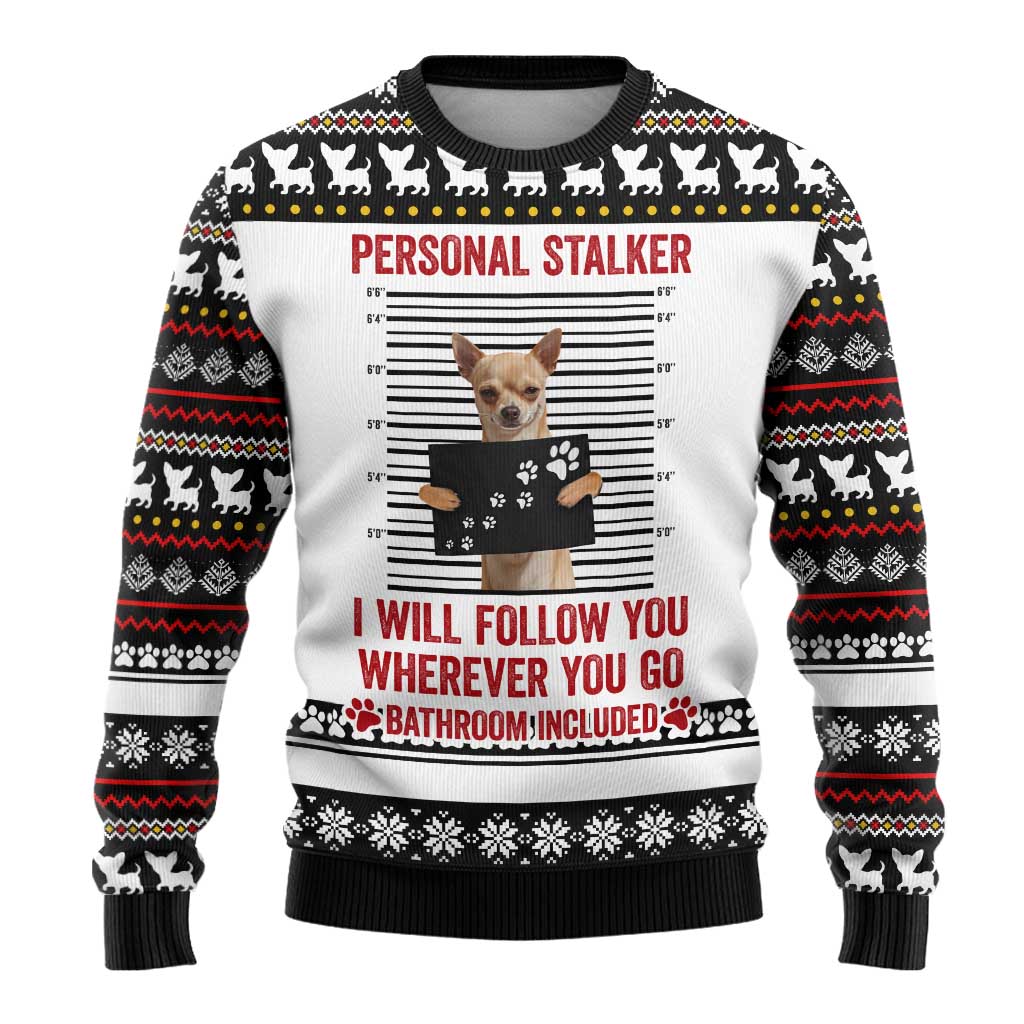 Chihuahua Personal Stalker Christmas Ugly Christmas Sweater Xmas Holiday Patterns - Wonder Print Shop