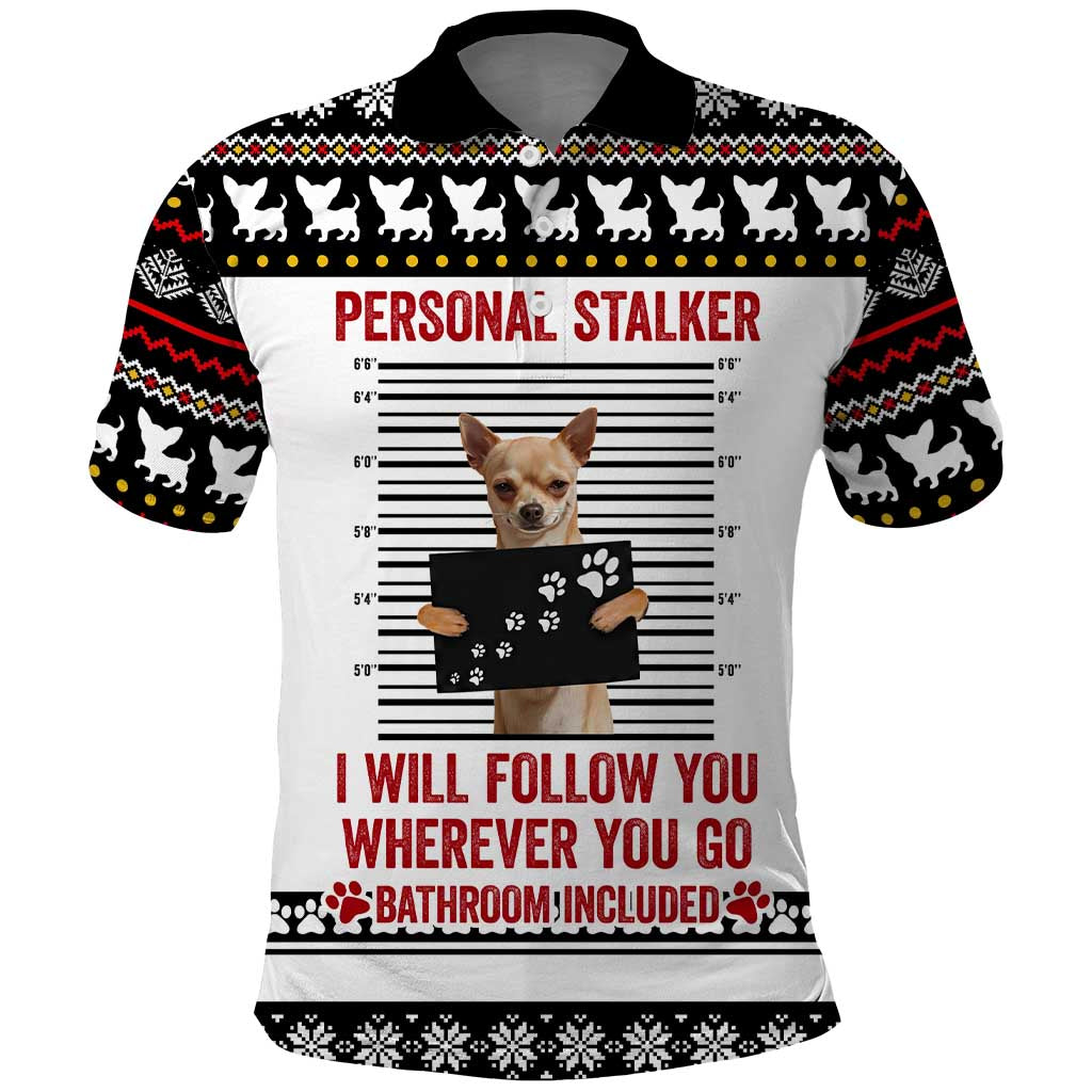 Chihuahua Personal Stalker Christmas Polo Shirt Xmas Holiday Patterns - Wonder Print Shop