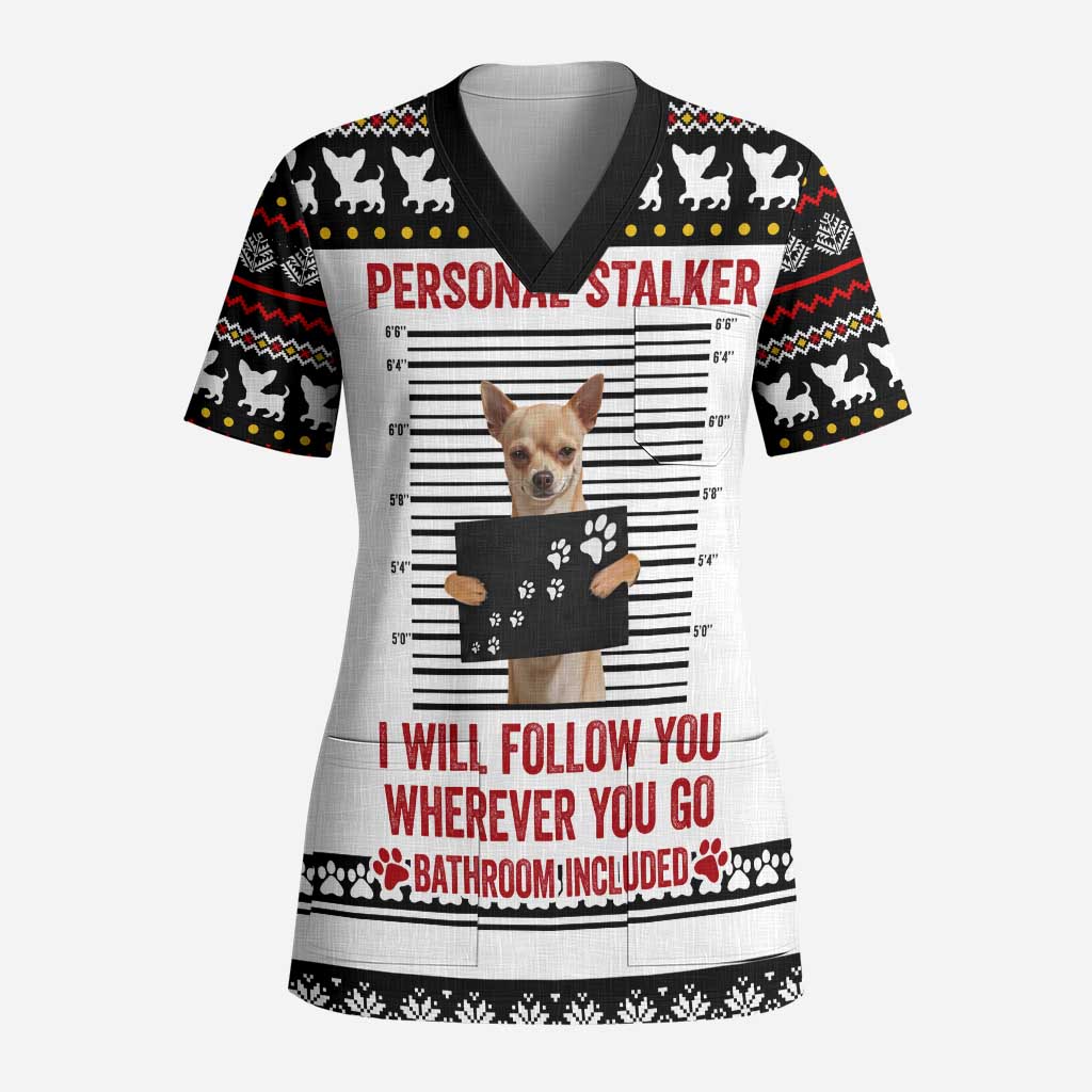 Chihuahua Personal Stalker Christmas Scrub Top Xmas Holiday Patterns - Wonder Print Shop