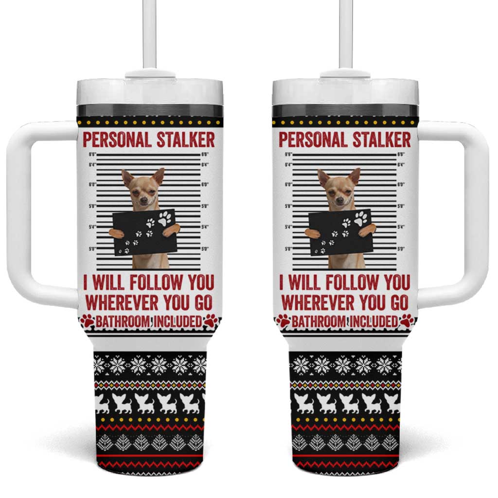 Chihuahua Personal Stalker Christmas Tumbler With Handle Xmas Holiday Patterns - Wonder Print Shop