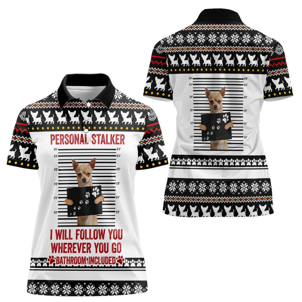 Chihuahua Personal Stalker Christmas Women Polo Shirt Xmas Holiday Patterns - Wonder Print Shop