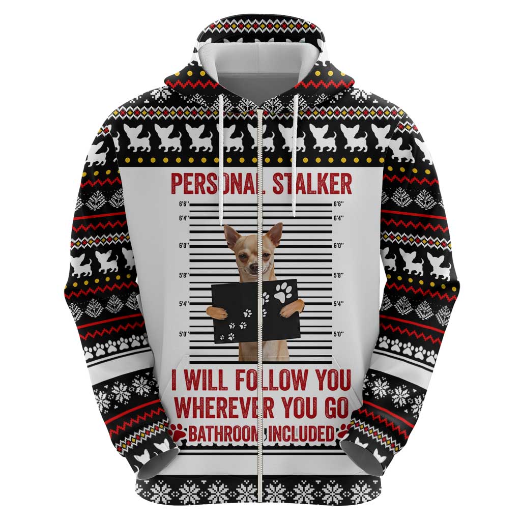 Chihuahua Personal Stalker Christmas Zip Hoodie Xmas Holiday Patterns - Wonder Print Shop