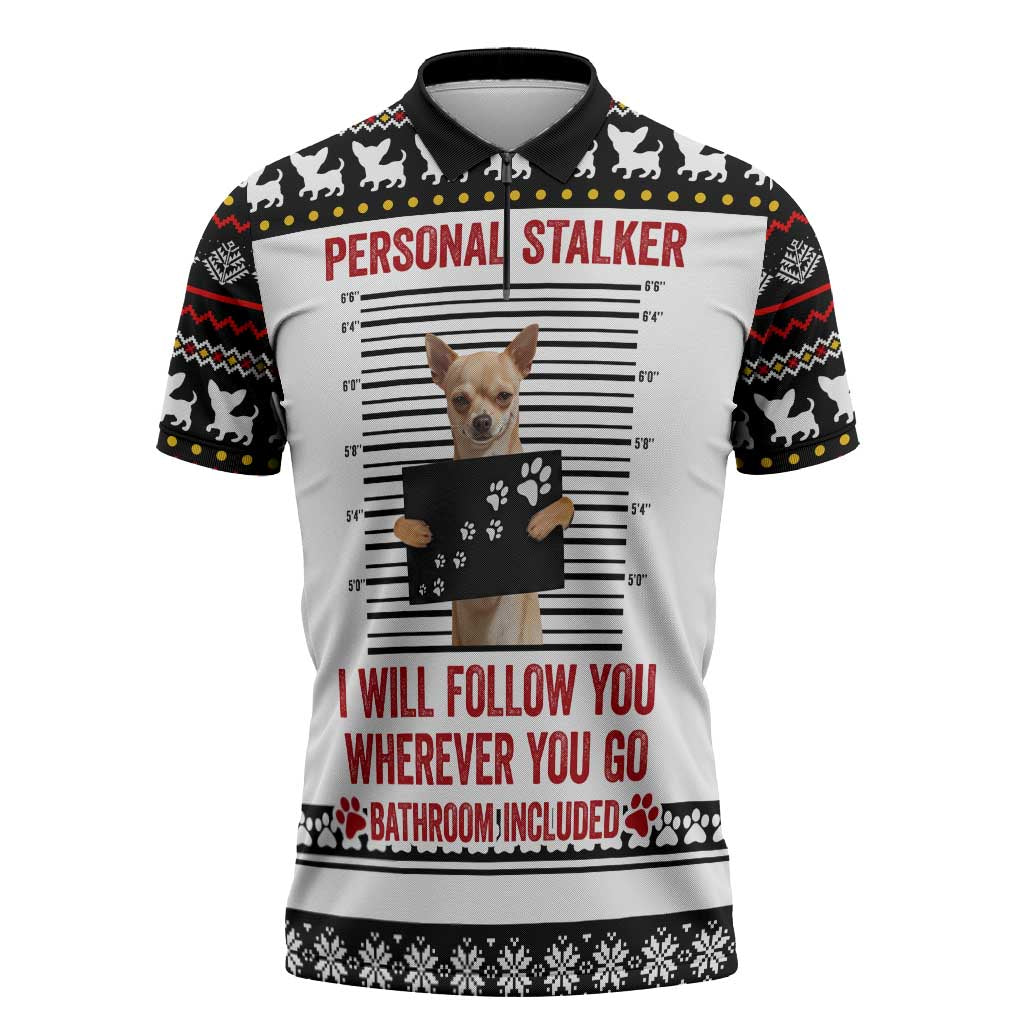 Chihuahua Personal Stalker Christmas Zipper Polo Shirt Xmas Holiday Patterns - Wonder Print Shop