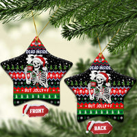 Dead Inside But Jolly Af Christmas Skeleton Ceramic Ornament Xmas Holiday Patterns - Wonder Print Shop