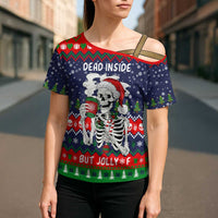Dead Inside But Jolly Af Christmas Skeleton Cross Shoulder Shirt Xmas Holiday Patterns - Wonder Print Shop