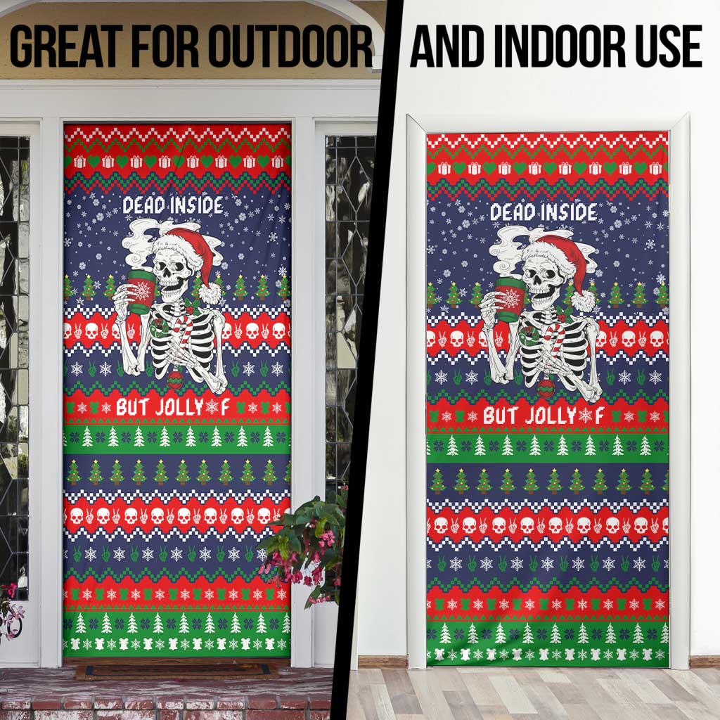 Dead Inside But Jolly Af Christmas Skeleton Door Cover Xmas Holiday Patterns - Wonder Print Shop