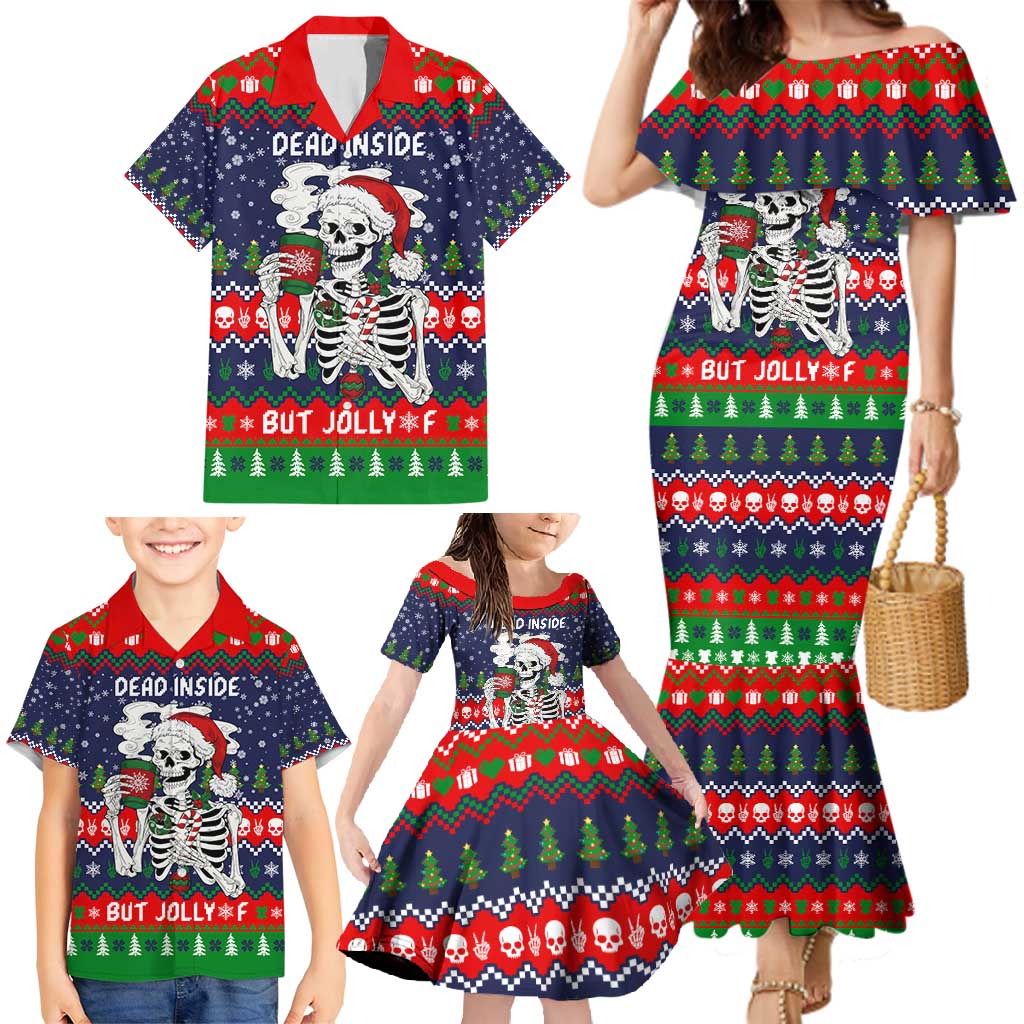 Dead Inside But Jolly Af Christmas Skeleton Family Matching Mermaid Dress and Hawaiian Shirt Xmas Holiday Patterns - Wonder Print Shop