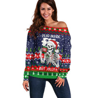 Dead Inside But Jolly Af Christmas Skeleton Off Shoulder Sweater Xmas Holiday Patterns - Wonder Print Shop