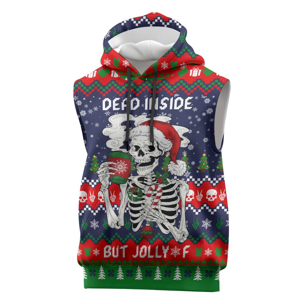 Dead Inside But Jolly Af Christmas Skeleton Sleeveless Hoodie Xmas Holiday Patterns - Wonder Print Shop
