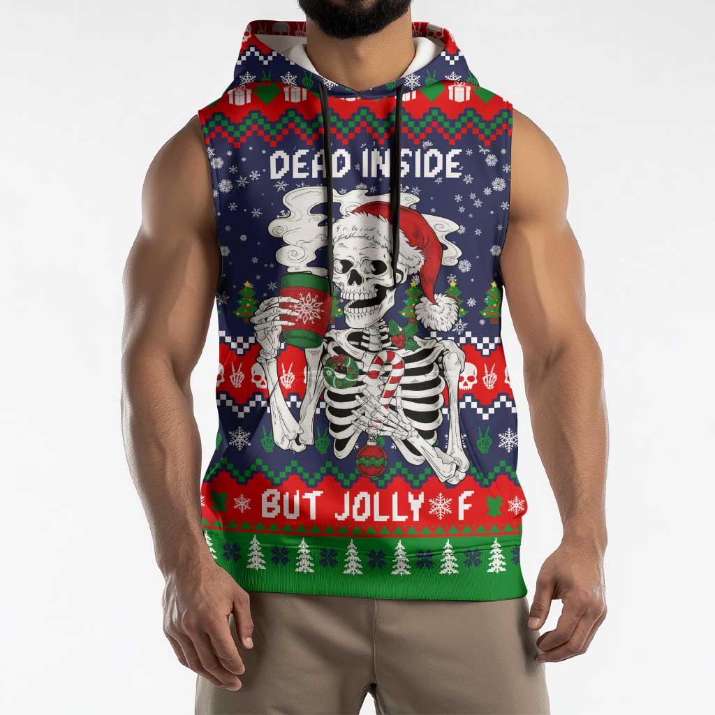 Dead Inside But Jolly Af Christmas Skeleton Sleeveless Hoodie Xmas Holiday Patterns - Wonder Print Shop