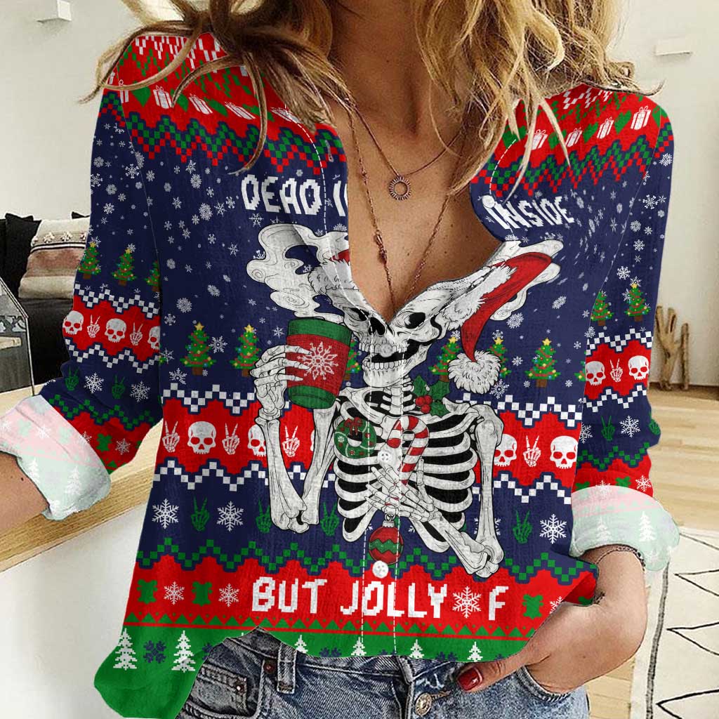 Dead Inside But Jolly Af Christmas Skeleton Women Casual Shirt Xmas Holiday Patterns - Wonder Print Shop