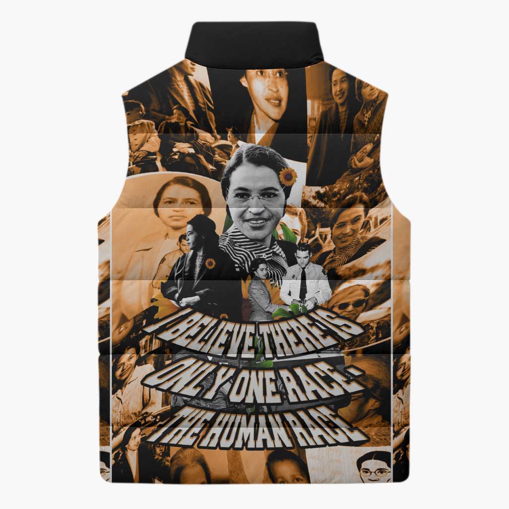 Rosa Parks Sleeveless Puffer Jacket Sepia Collage Design Civil Rights Icon I Believe There Is Only One Race Quote - Wonder Print Shop