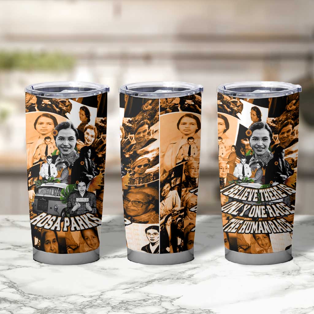 Rosa Parks Tumbler Cup Sepia Collage Design Civil Rights Icon I Believe There Is Only One Race Quote - Wonder Print Shop