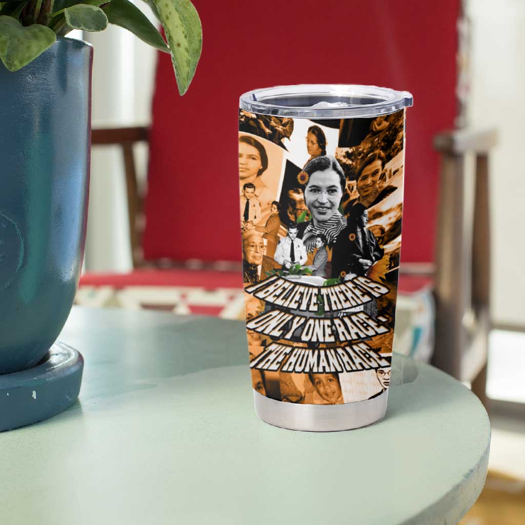 Rosa Parks Tumbler Cup Sepia Collage Design Civil Rights Icon I Believe There Is Only One Race Quote - Wonder Print Shop