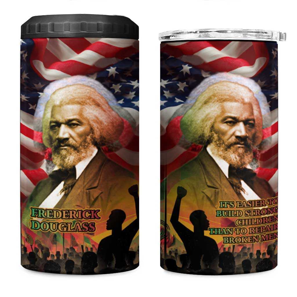 Frederick Douglass 4 in 1 Can Cooler Tumbler American Flag Background Powerful Quote Build Strong Children Civil Rights Tribute - Wonder Print Shop