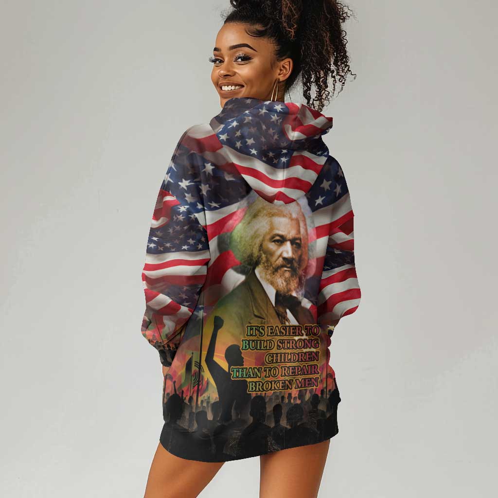 Frederick Douglass Hoodie Dress American Flag Background Powerful Quote Build Strong Children Civil Rights Tribute - Wonder Print Shop