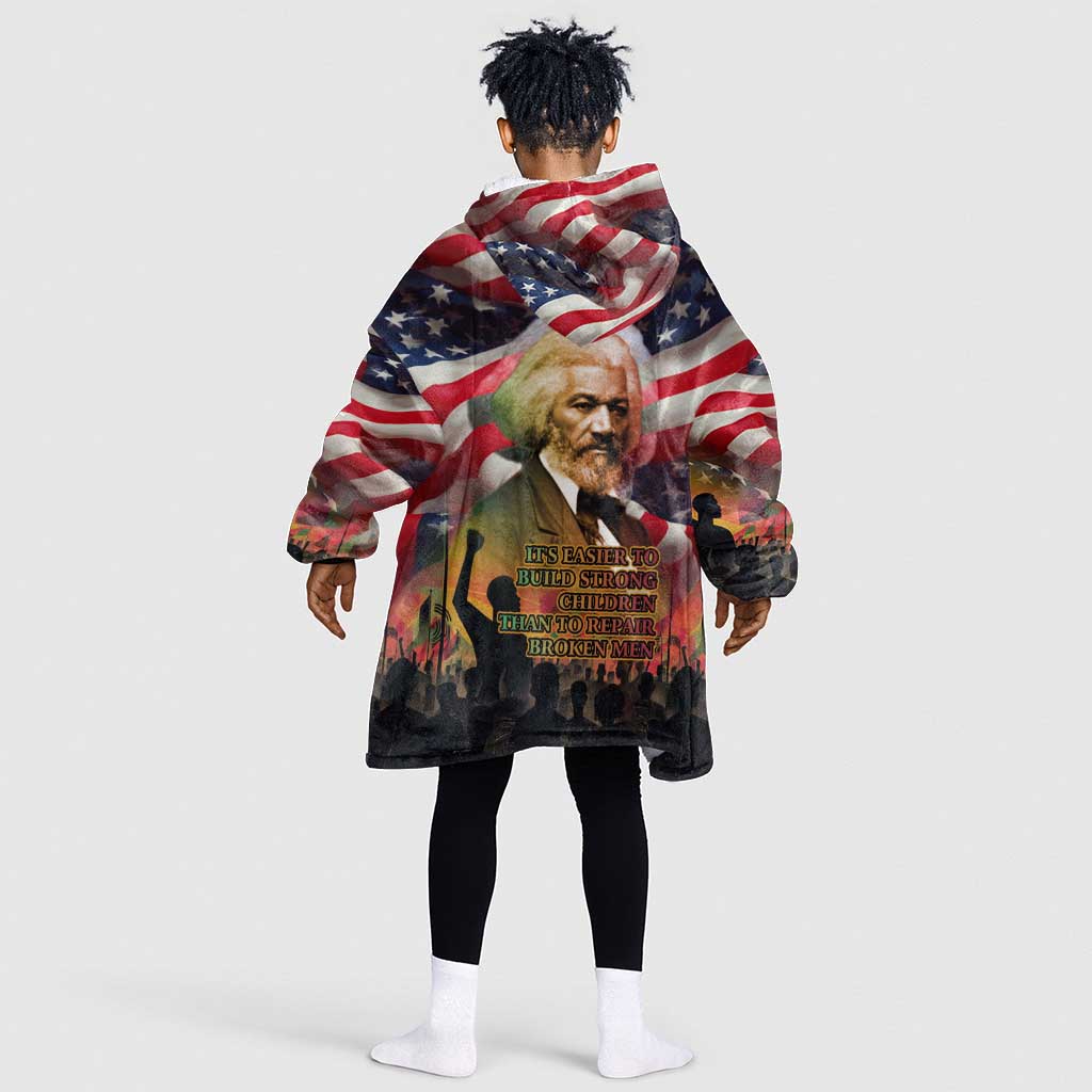 Frederick Douglass Kid Wearable Blanket Hoodie American Flag Background Powerful Quote Build Strong Children Civil Rights Tribute - Wonder Print Shop