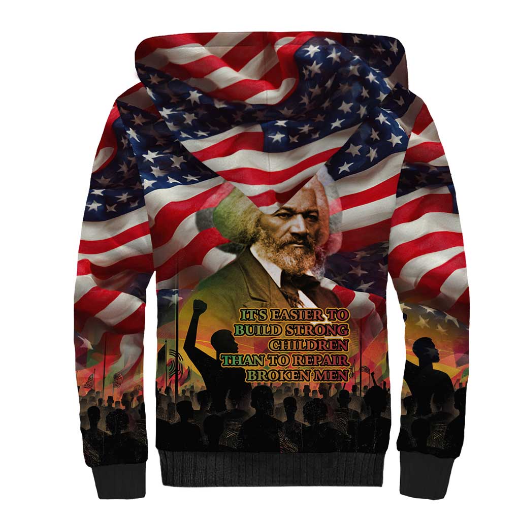 Frederick Douglass Sherpa Hoodie American Flag Background Powerful Quote Build Strong Children Civil Rights Tribute - Wonder Print Shop