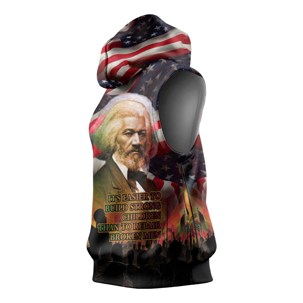 Frederick Douglass Sleeveless Hoodie American Flag Background Powerful Quote Build Strong Children Civil Rights Tribute - Wonder Print Shop