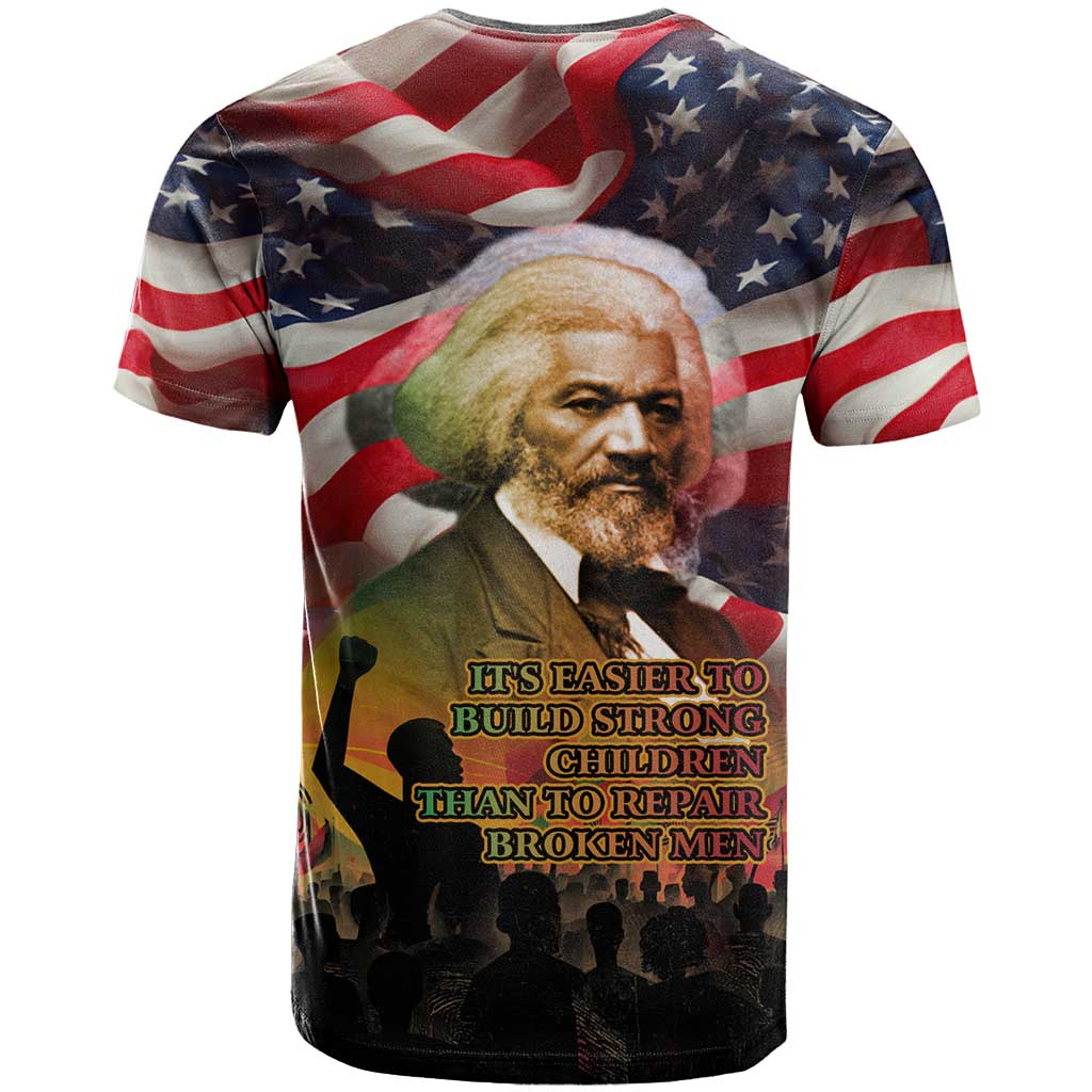 Frederick Douglass T shirt American Flag Background Powerful Quote Build Strong Children Civil Rights Tribute TS04