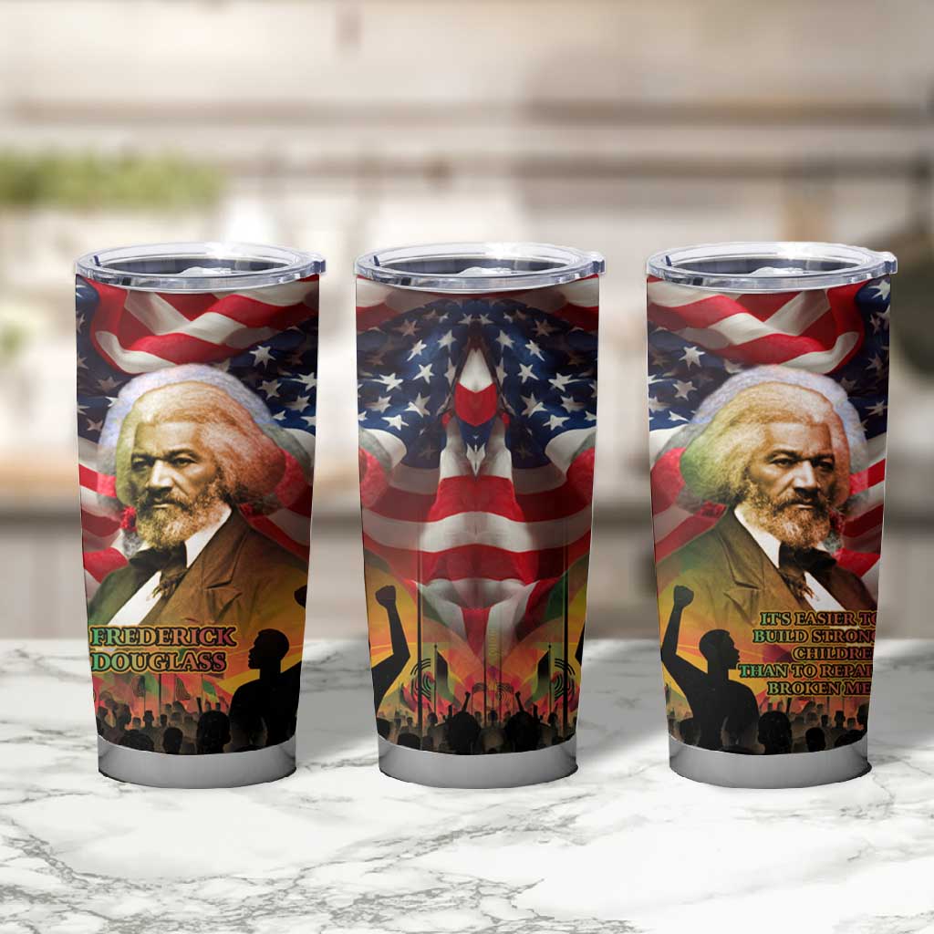 Frederick Douglass Tumbler Cup American Flag Background Powerful Quote Build Strong Children Civil Rights Tribute - Wonder Print Shop