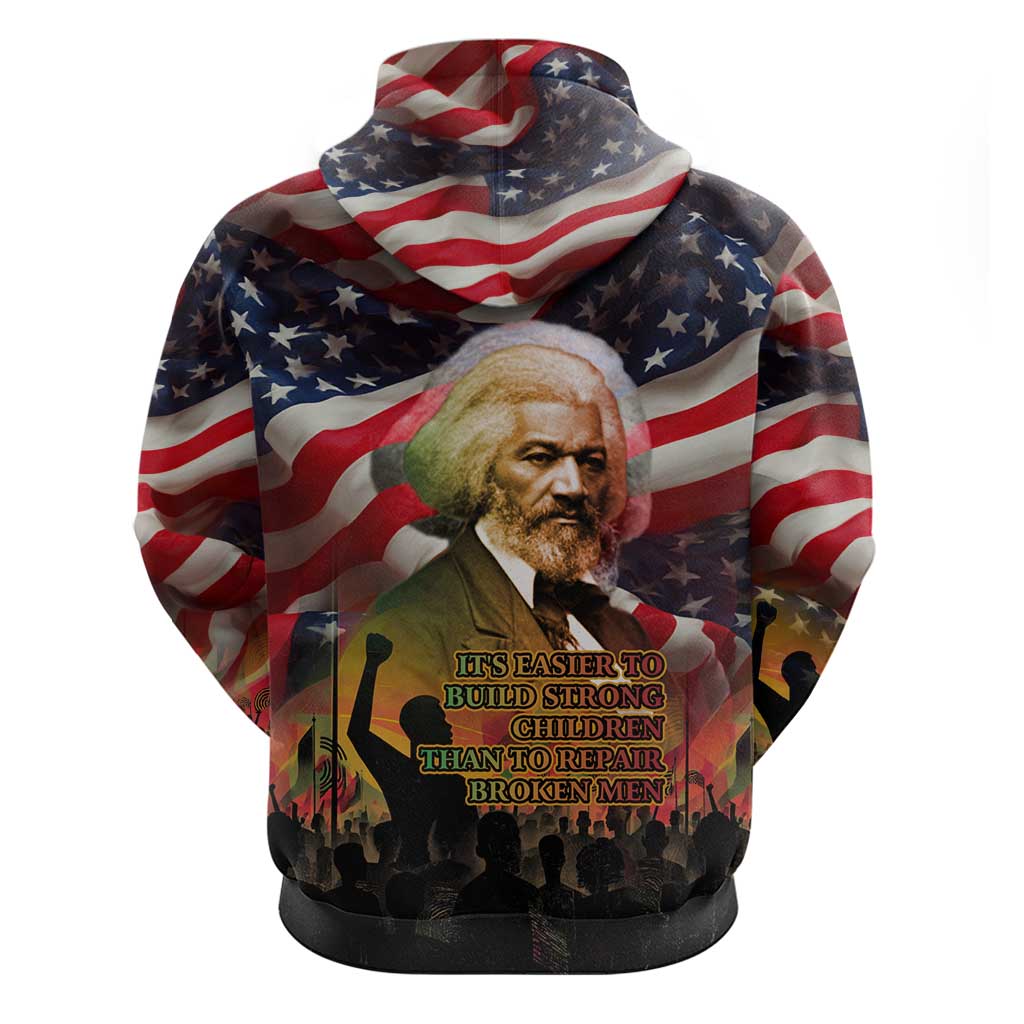 Frederick Douglass Zip Hoodie American Flag Background Powerful Quote Build Strong Children Civil Rights Tribute - Wonder Print Shop