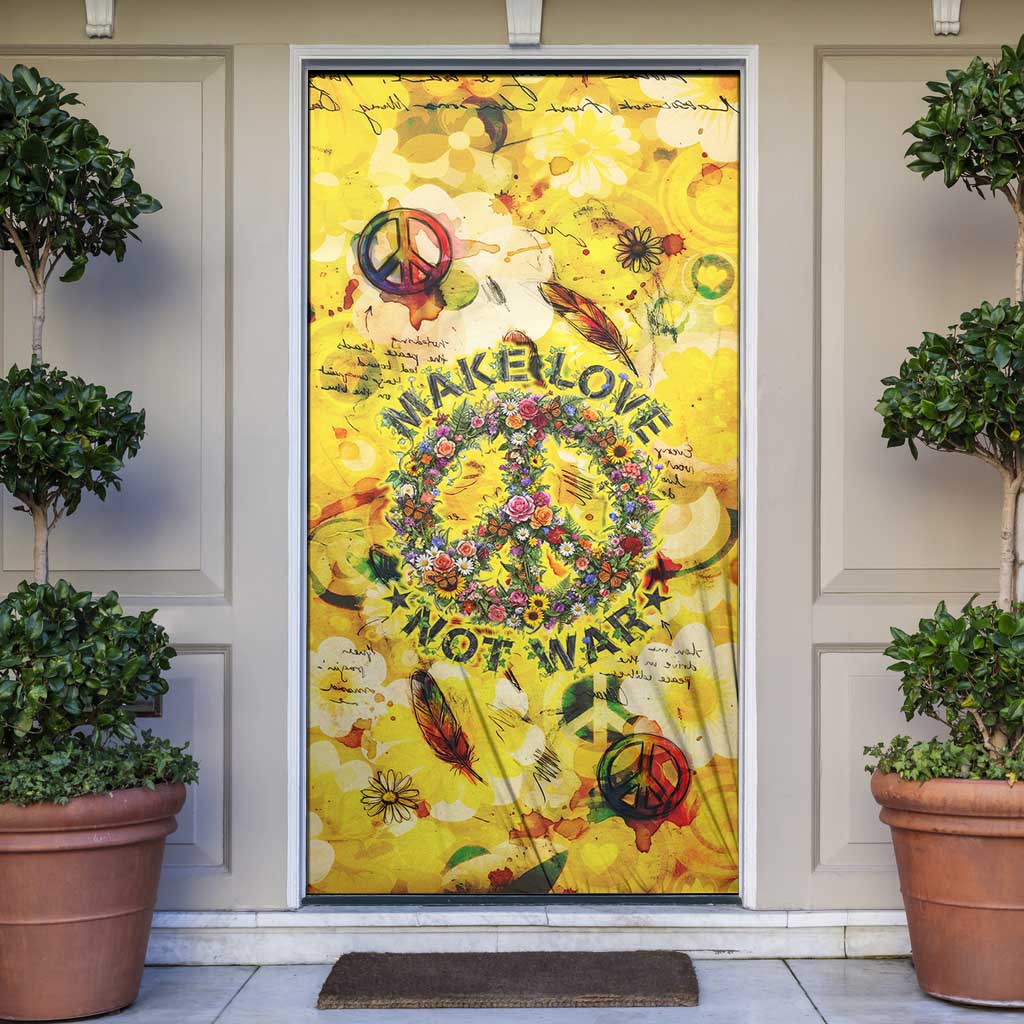 Make Love Not War Door Cover Hippie Flower Power Revolution