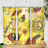 Make Love Not War Skinny Tumbler Hippie Flower Power Revolution
