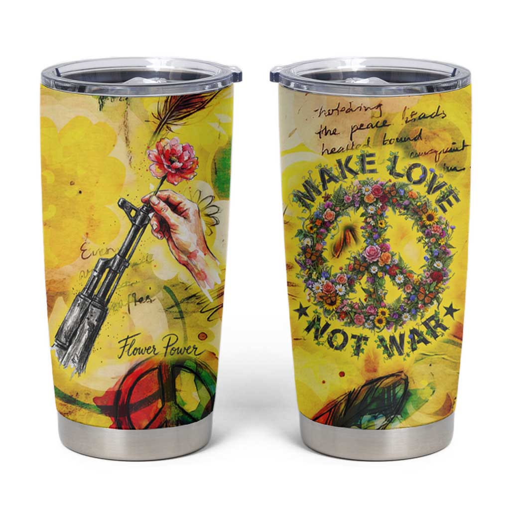 Make Love Not War Tumbler Cup Hippie Flower Power Revolution