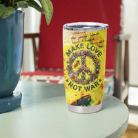 Make Love Not War Tumbler Cup Hippie Flower Power Revolution