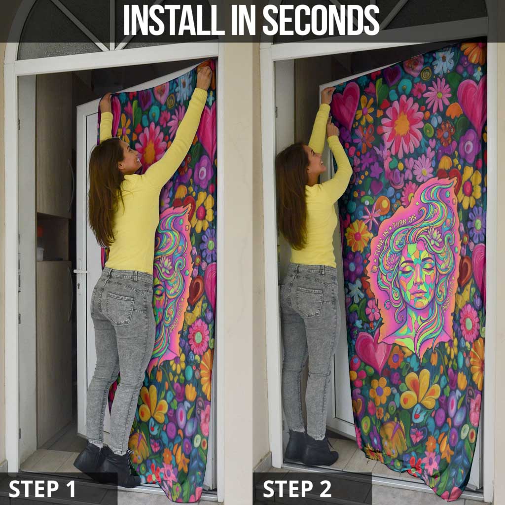 Psychedelic Visionary Woman Hippie Door Cover Tune In, Turn On, Drop Out - Flower Power Awakening