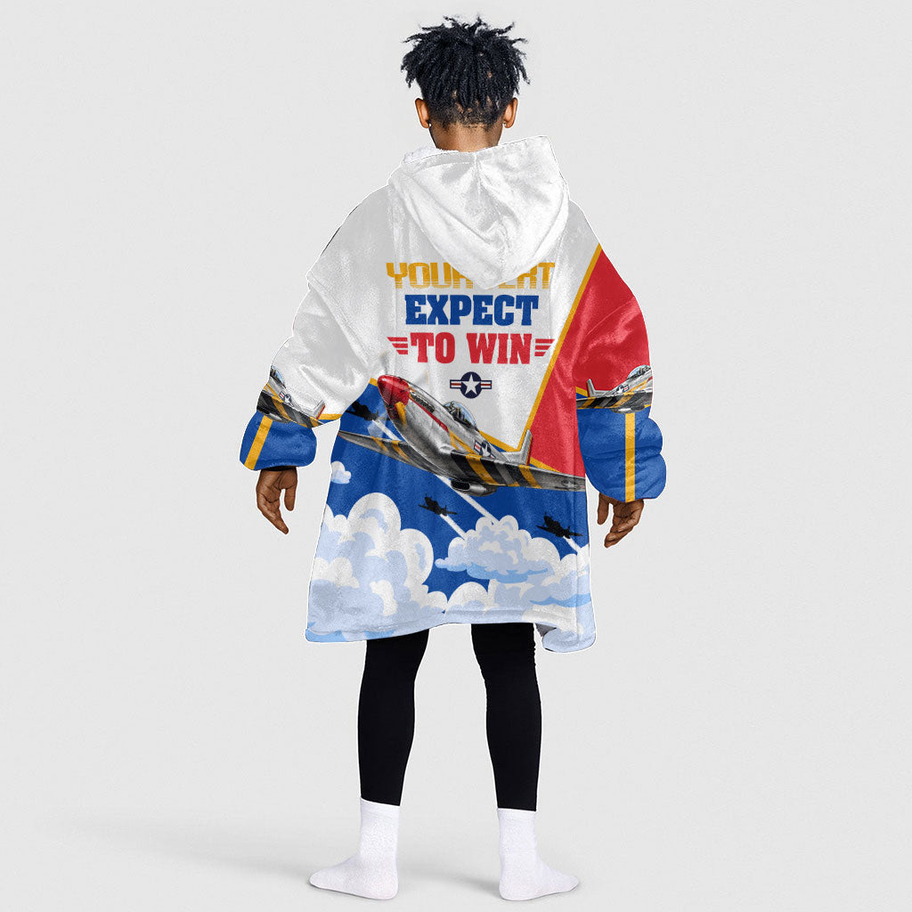 Personalized Tuskegee Airmen Kid Wearable Blanket Hoodie Expect To Win P-51 Mustang Patriotic Aviation Art