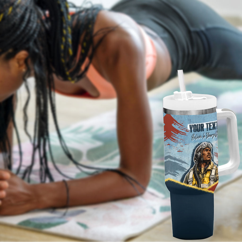 Personalized Tuskegee Airmen Tumbler With Handle Believe In Yourself Vintage WWII Military Aviation Art