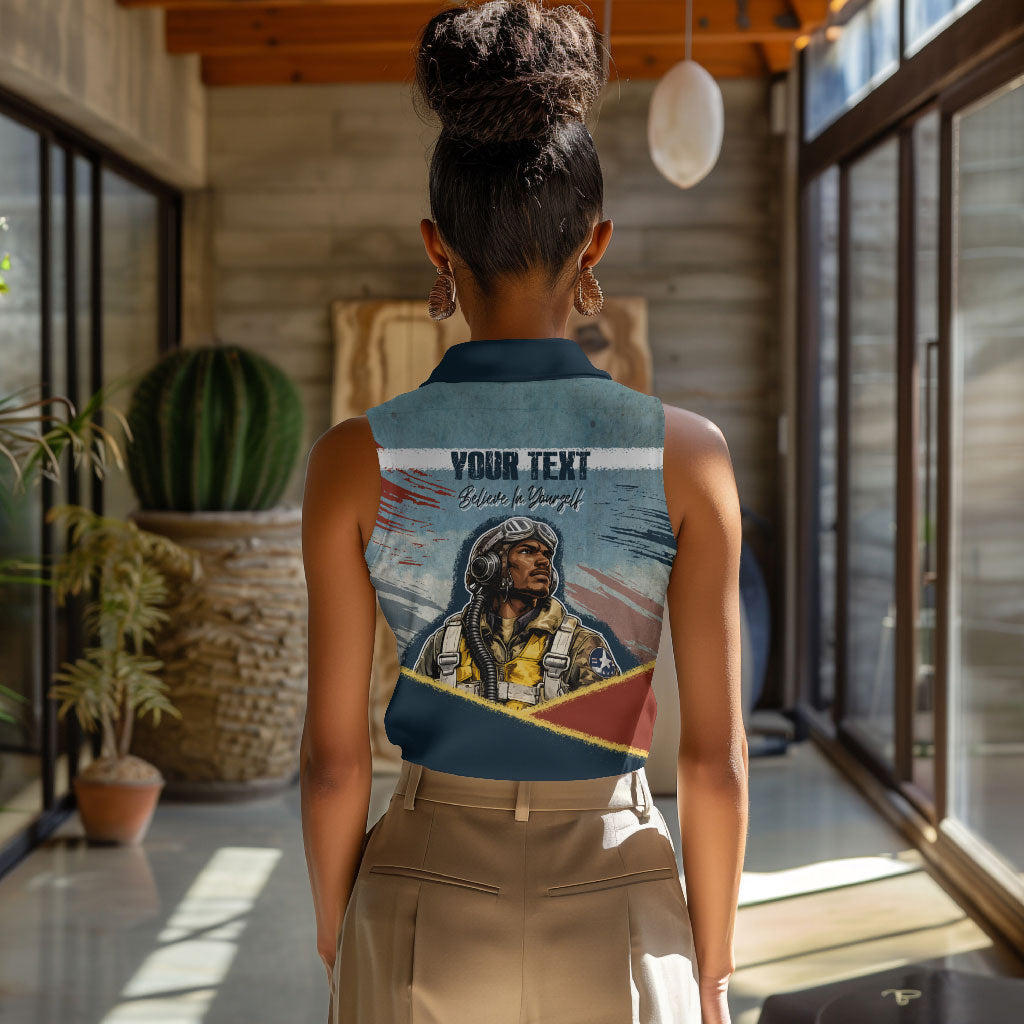 Personalized Tuskegee Airmen Women Sleeveless Polo Shirt Believe In Yourself Vintage WWII Military Aviation Art