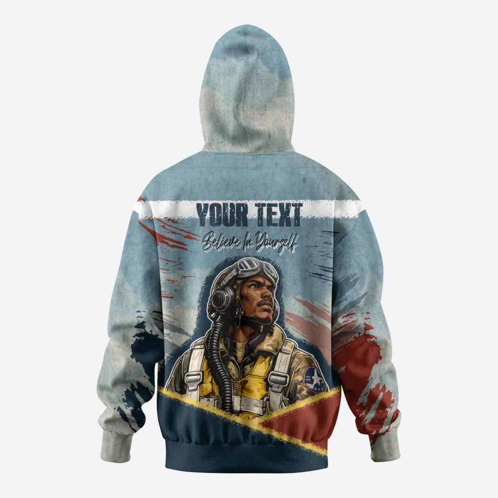 Personalized Tuskegee Airmen Zip Hoodie Believe In Yourself Vintage WWII Military Aviation Art