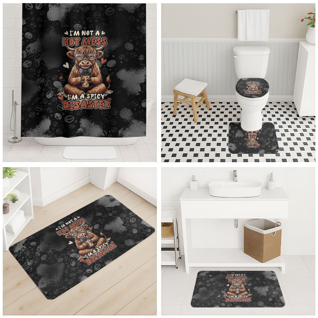 Hot Mess Highland Cow Bathroom Set Funny Cute Coffee Lover - Im A Spicy Disaster