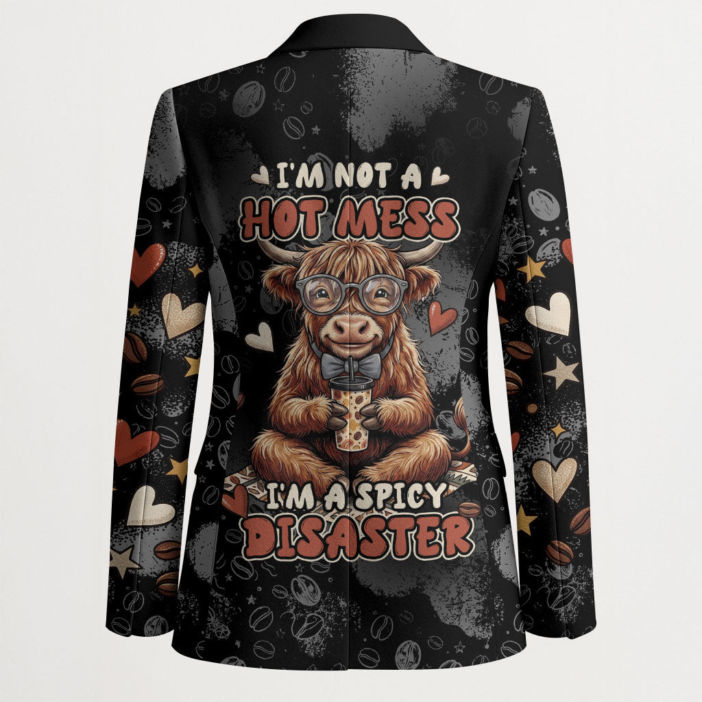 Hot Mess Highland Cow Blazer Funny Cute Coffee Lover - Im A Spicy Disaster