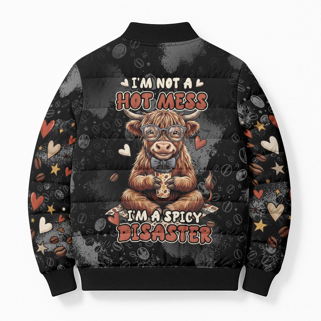 Hot Mess Highland Cow Bomber Puffer Jacket Funny Cute Coffee Lover - Im A Spicy Disaster