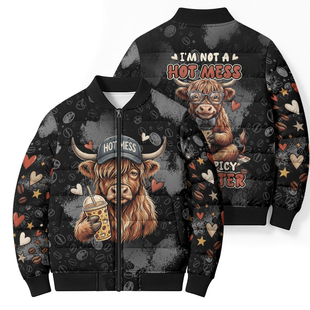 Hot Mess Highland Cow Bomber Puffer Jacket Funny Cute Coffee Lover - Im A Spicy Disaster