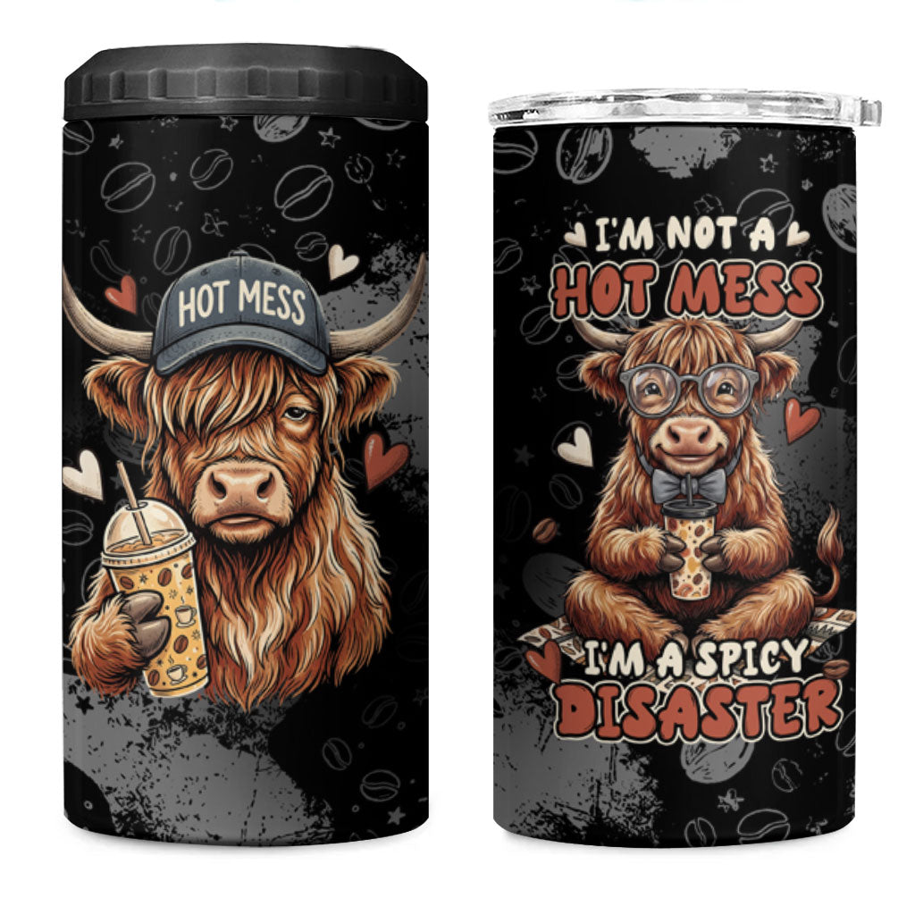 Hot Mess Highland Cow 4 in 1 Can Cooler Tumbler Funny Cute Coffee Lover - Im A Spicy Disaster